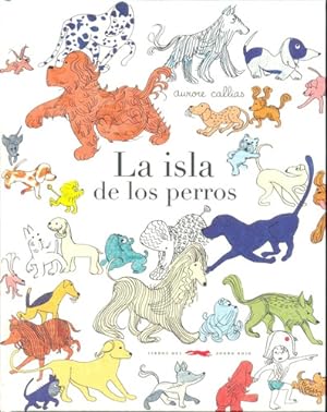 Seller image for Isla De Los Perros, La - Aurore Callias for sale by Juanpebooks