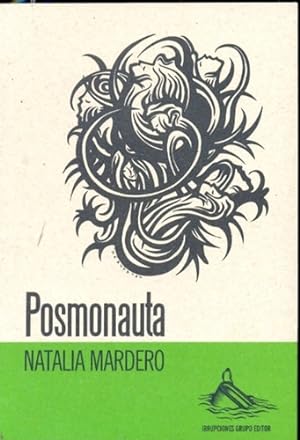 Seller image for Posmonauta - Natalia Mardero for sale by Juanpebooks