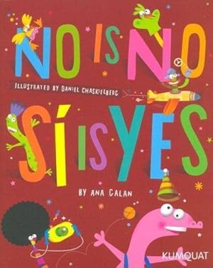 Seller image for No Is No, Si Es Yes for sale by Juanpebooks