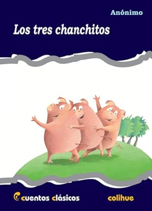 Seller image for Los Tres Chanchitos - Anonimo, Autor for sale by Juanpebooks