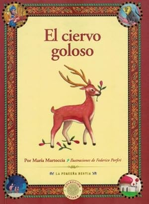 Seller image for Ciervo Goloso, El - Maria Martoccia, De Mar'a Martoccia. Editorial La Bestia Equiltera En Espaol for sale by Juanpebooks