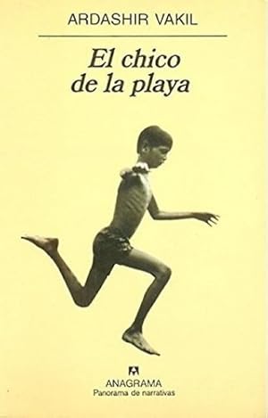 Seller image for El Chico De La Playa - Vakil, Ardashir, De Vakil, Ardashir. Editorial Anagrama En Espaol for sale by Juanpebooks