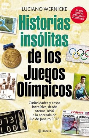 Seller image for Historias Insolitas De Los Juegos Olimpicos for sale by Juanpebooks