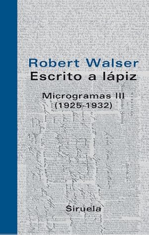 Immagine del venditore per Escrito A Lpiz - Microgramas Iii, Walser, Siruela venduto da Juanpebooks