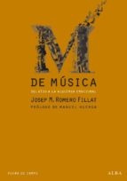 Bild des Verkufers fr M De Musica - Romero Fillat, Josep M zum Verkauf von Juanpebooks