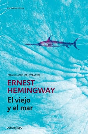 Bild des Verkufers fr El Viejo Y El Mar, De Hemingway, Ernest. Editorial Debolsillo, Tapa Blanda En Espa ol, 2004 zum Verkauf von Juanpebooks
