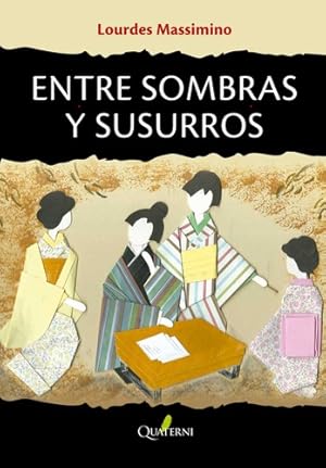 Image du vendeur pour Entre Sombras Y Susurros. - Lourdes Massimino mis en vente par Juanpebooks