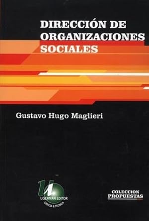 Imagen del vendedor de Direccion De Organizaciones Sociales - Maglieri Gustavo Hugo a la venta por Juanpebooks