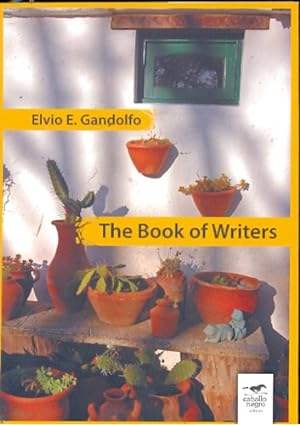 Imagen del vendedor de The Book Of Writers - Gandolfo , Elvio E a la venta por Juanpebooks