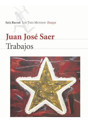 Image du vendeur pour Trabajos De Juan Jos  Saer - Seix Barral mis en vente par Juanpebooks
