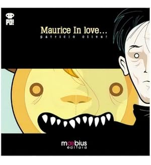 Seller image for Maurice In Love, De Oliver, Patricio. Serie N/a, Vol. Volumen Unico. Editorial Moebius, Tapa Blanda, Edicin 1 En Espaol, 2009 for sale by Juanpebooks