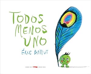 Seller image for Todos Menos Uno, De ric Battut. Editorial Libros Del Zorro Rojo, Tapa Blanda, Edicin 1ra En Espaol, 2011 for sale by Juanpebooks