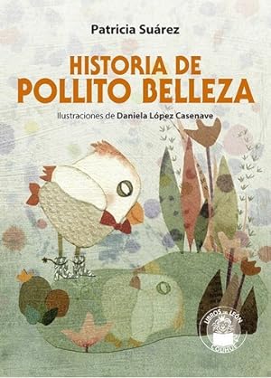 Imagen del vendedor de Historia De Pollito Belleza - Patricia Suarez, De Patricia Surez. Editorial Colihue En Espaol a la venta por Juanpebooks