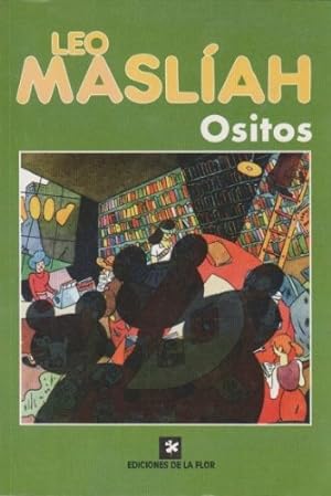 Immagine del venditore per Ositos, De Masliah Leo. Serie N/a, Vol. Volumen Unico. Editorial De La Flor, Tapa Blanda, Edicin 1 En Espaol, 1997 venduto da Juanpebooks