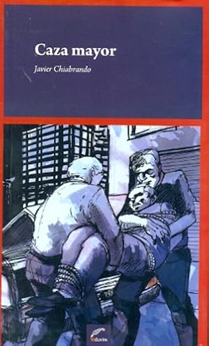 Seller image for Caza Mayor, De Chiabrando, Javier. Serie N/a, Vol. Volumen Unico. Editorial Eduvim, Edicin 1 En Espaol, 2011 for sale by Juanpebooks