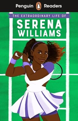 Bild des Verkufers fr Extraordinary Life Of Serena Williams, The - Penguin Readers zum Verkauf von Juanpebooks
