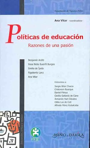 Seller image for Politicas De Educacion: Razones De Una Pasion, De Vitar, Ana. Serie N/a, Vol. Volumen Unico. Editorial Mio Y Davila, Tapa Blanda, Edicin 1 En Espaol, 2006 for sale by Juanpebooks