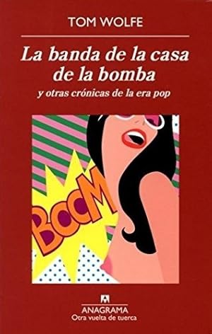 Bild des Verkufers fr Banda De La Casa De La Bomba, La - Tom Wolfe zum Verkauf von Juanpebooks