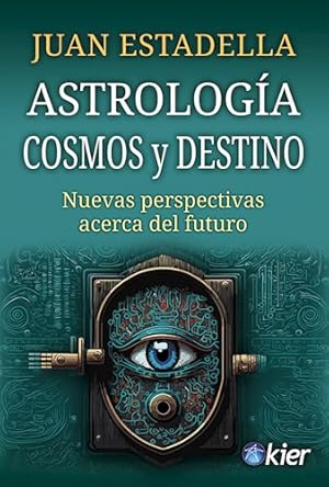Imagen del vendedor de Astrolog'a, Cosmos Y Destino - Juan Estadella - Kier a la venta por Juanpebooks