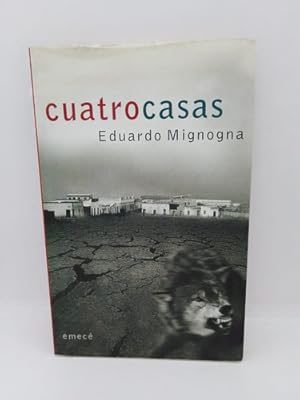 Immagine del venditore per Cuatro Casas - Eduardo Mignogna - Ed. Emec  venduto da Juanpebooks