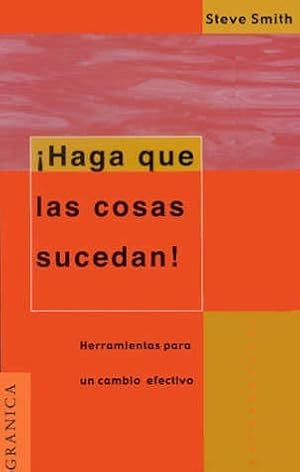 Seller image for Haga Que Las Cosas Sucedan - Steve Smith - Granica for sale by Juanpebooks