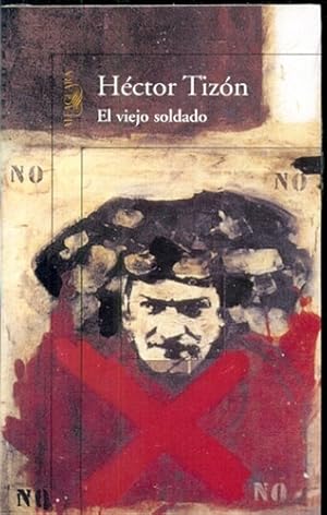 Bild des Verkufers fr Viejo Soldado, El - Hector Tizon zum Verkauf von Juanpebooks