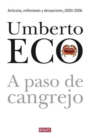 Bild des Verkufers fr A Paso De Cangrejo - Umberto Eco zum Verkauf von Juanpebooks
