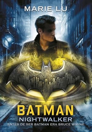 Imagen del vendedor de Batman: Nightwalker - Dc Icons 2 - Marie Lu a la venta por Juanpebooks