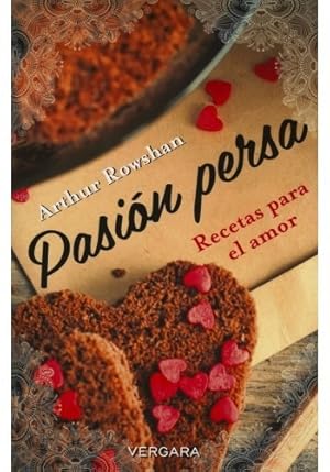 Imagen del vendedor de Pasion Persa - Arthur Rowshan - Vergara a la venta por Juanpebooks