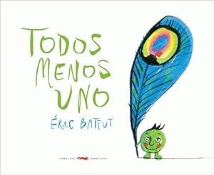 Seller image for Todos Menos Uno - Eric Battut - Ed. Zorro Rojo for sale by Juanpebooks