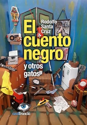 Imagen del vendedor de El Cuento Negro Y Otros Gatos - R. Santa Cruz - Azul Francia a la venta por Juanpebooks