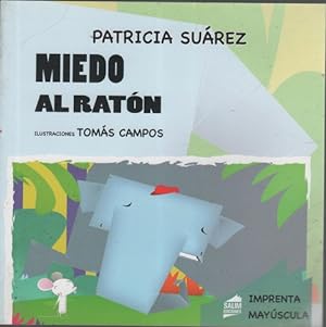 Imagen del vendedor de Miedo Al Raton - Patricia Suarez - Pantuflas - Salim a la venta por Juanpebooks