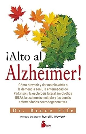 Imagen del vendedor de Alto Al Alzheimer - Dr. B. Fife - Ed. Sirio a la venta por Juanpebooks