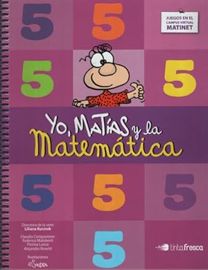 Imagen del vendedor de Yo Matias Y La Matematica 5 a la venta por Juanpebooks