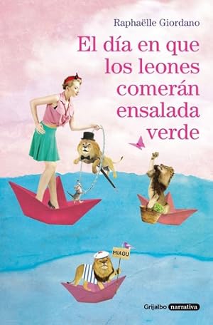 Imagen del vendedor de El D'a En Que Los Leones Comern Ensalada Verde - R Giordano a la venta por Juanpebooks