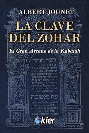 Image du vendeur pour La Clave Del Zohar - Albert Jounet mis en vente par Juanpebooks