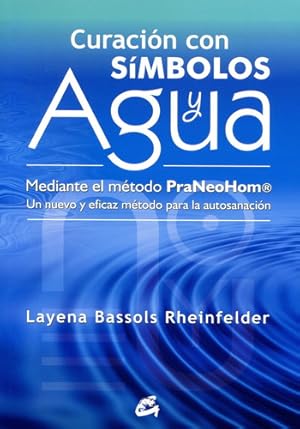 Imagen del vendedor de Curacion Con Simbolos Y Agua Mediante El Metodo Praneohom a la venta por Juanpebooks