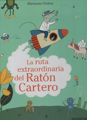 Seller image for Libro La Ruta Extraordinaria Del Raton Cartero for sale by Juanpebooks