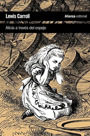 Image du vendeur pour Lewis Carroll Alicia A Trav s Del Espejo Alianza Editorial mis en vente par Juanpebooks