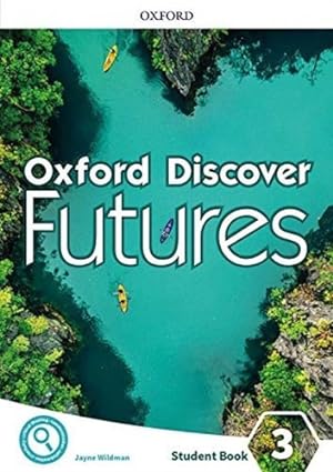 Bild des Verkufers fr Oxford Discover Futures 3 - Students Book zum Verkauf von Juanpebooks