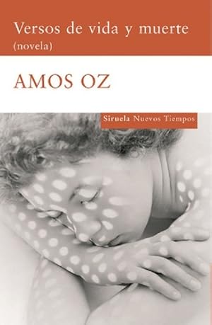 Bild des Verkufers fr Versos De Vida Y Muerte - Amoz Oz - Siruela zum Verkauf von Juanpebooks