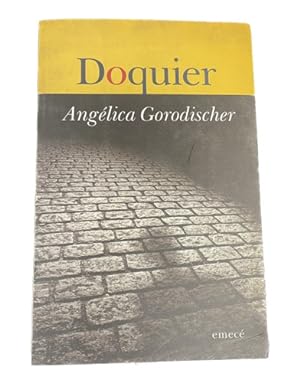 Seller image for Doquier - Ang lica Gorodischer - Emec  - Usado for sale by Juanpebooks