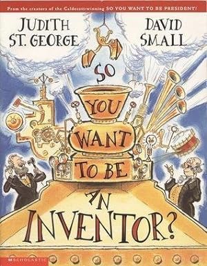 Imagen del vendedor de So You Want To Be An Inventor? - Scholastic a la venta por Juanpebooks