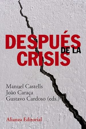 Immagine del venditore per Manuel Castells Joao Caraa Despus De La Crisis Ed Alianza venduto da Juanpebooks
