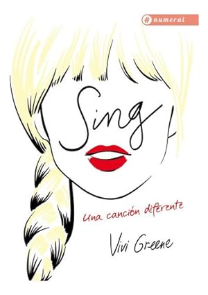 Seller image for Sing Una Cancion Diferente, De Greene, Vivi. Editorial Numeral, Tapa Blanda, Edicin 1 En Espaol for sale by Juanpebooks