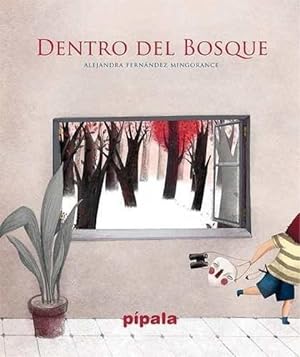 Imagen del vendedor de Dentro Del Bosque - Fernandez Mingorance Alejandra (pi) a la venta por Juanpebooks