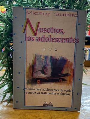 Seller image for Nosotros Los Adolescentes - Victor Sueiro - Beas for sale by Juanpebooks