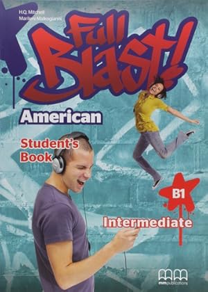 Seller image for Full Blast! American Intermediatel B1 Student's' Book, De H.q Mitchell, Marileni Malkogianni. Editorial Mm Publications En Ingls for sale by Juanpebooks