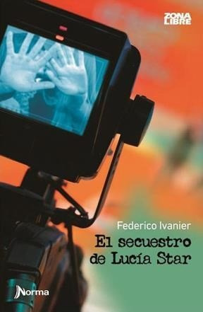 Immagine del venditore per Secuestro De Lucia Star, El - Federico Ivanier venduto da Juanpebooks