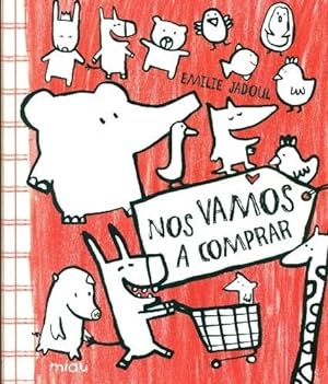 Seller image for Nos Vamos A Comprar, De Jadoul, Emilie. Editorial Jaguar En Espa ol for sale by Juanpebooks